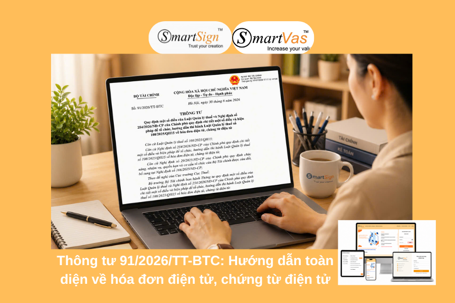 Thông Tư 91/2026/TT-BTC: Những Điểm Mới Doanh Nghiệp Cần Biết Về Hóa Đơn Điện Tử Từ Ngày 01/7/2026